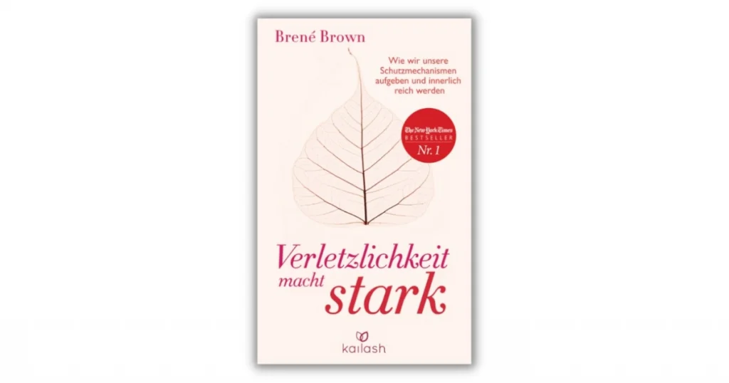 Buchcover Verletzlichkeit macht stark von Brené Brown