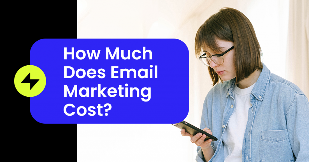 How Much Does Email Marketing Cost?