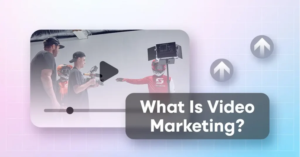 What Is Video Marketing?