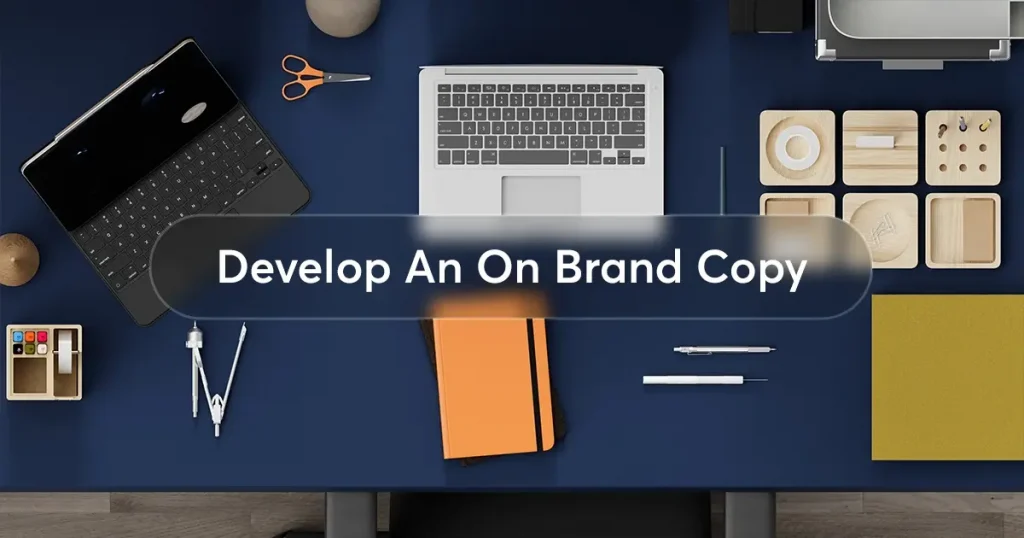 Develop An On Brand Copy